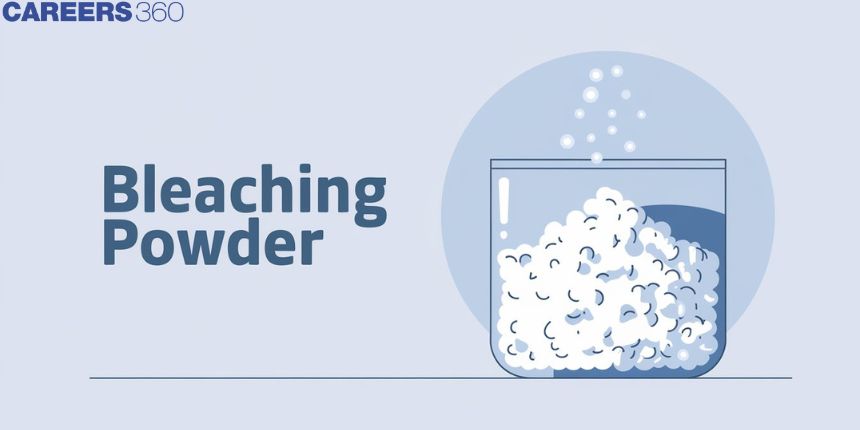 Bleaching Powder and Sodium Hydroxide - Overview, Preparation, Formula, Uses, FAQs